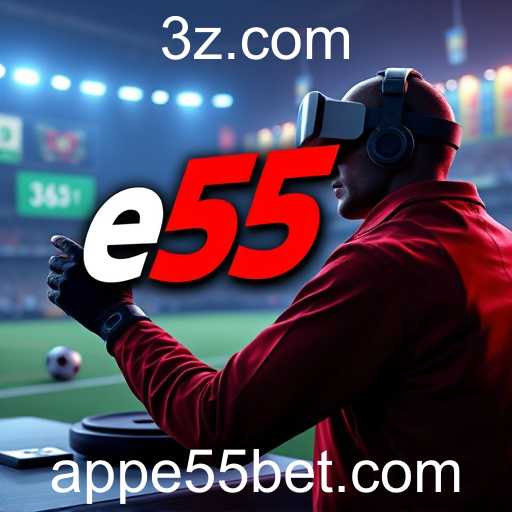 Evolução do e55 Bet no Paisagem Digital